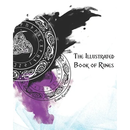 The Illustrated Book of Runes - Paperback | Books | Wiccan Center