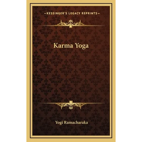 Karma Yoga - Hardcover | Books | Wiccan Center
