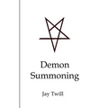 Demon Summoning - Paperback | Books | Wiccan Center