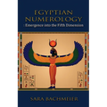 Egyptian Numerology: Emergence into the Fifth Dimension - Paperback | Books | Wiccan Center