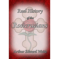 The Real History of the Rosicrucians - Paperback | Books | Wiccan Center