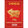 Pig Chinese Horoscope 2026 - Paperback | Books | Wiccan Center