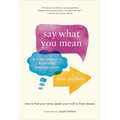 Say What You Mean: A Mindful Approach to Nonviolent Communication - Paperback | Books | Wiccan Center
