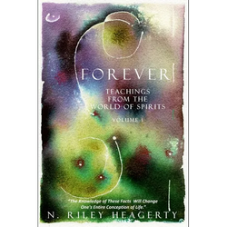 Forever: Teachings From The World of Spirit - Paperback | Books | Wiccan Center
