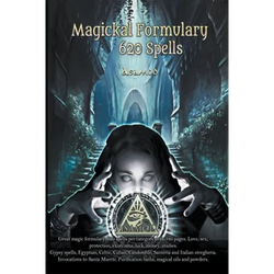 Magickal Formulary -620 Spells - Paperback | Books | Wiccan Center