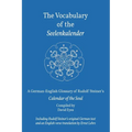 The Vocabulary of the Seelenkalender: A German-English Vocabulary of Rudolf Steiner's Calendar of the Soul - Paperback | Books | Wiccan Center