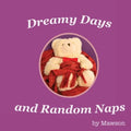Dreamy Days and Random Naps - Paperback | Books | Wiccan Center