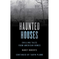 Haunted Houses: Chilling Tales From 26 American Homes - Paperback | Books | Wiccan Center