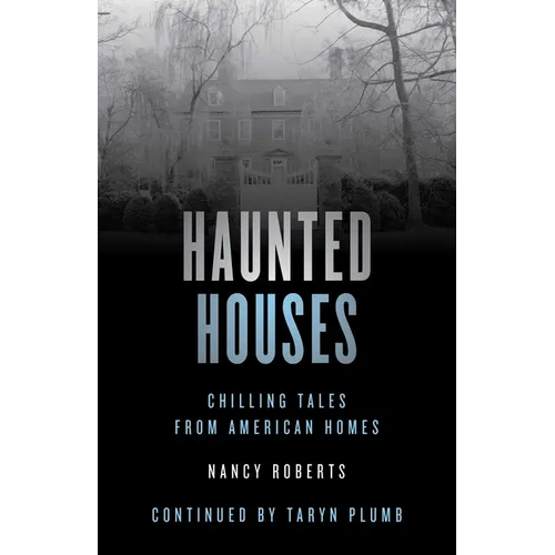 Haunted Houses: Chilling Tales From 26 American Homes - Paperback | Books | Wiccan Center