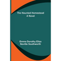 The Haunted Homestead - Paperback | Books | Wiccan Center