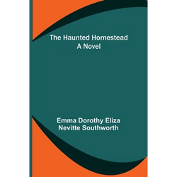 The Haunted Homestead - Paperback | Books | Wiccan Center