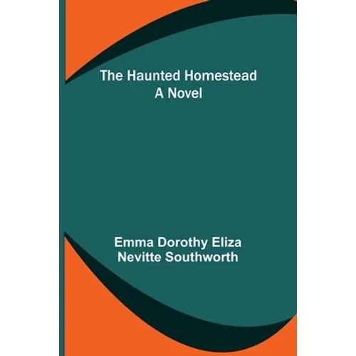 The Haunted Homestead - Paperback | Books | Wiccan Center
