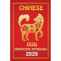 Dog Chinese Horoscope 2025 - Paperback