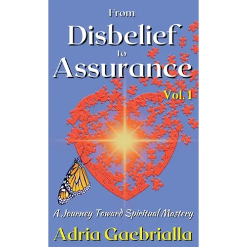 From Disbelief to Assurance: A Journey Toward Spiritual Mastery - Hardcover | Books | Wiccan Center