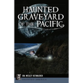 Haunted Graveyard of the Pacific - Paperback | Books | Wiccan Center