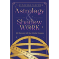 Astrology & Shadow Work: Self-Discovery with Your Celestial Compass - Paperback | Books | Wiccan Center