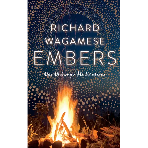 Embers: One Ojibway's Meditations - Paperback | Books | Wiccan Center