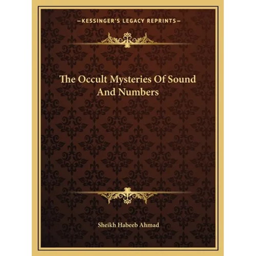 The Occult Mysteries Of Sound And Numbers - Paperback | Books | Wiccan Center