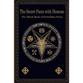 The Secret Pacts with Demons: The Black Book of Forbidden Pacts - Paperback | Books | Wiccan Center
