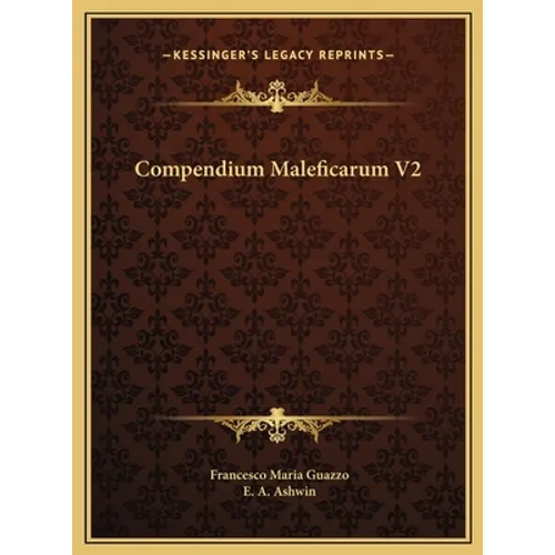 Compendium Maleficarum V2 - Hardcover | Books | Wiccan Center