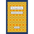 The Gospel of One: The Metaphysics of Revolution - Paperback