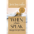 When Spirits Speak: Messages from Spirit Children - Hardcover | Books | Wiccan Center