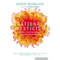 Rational Mysticism: Dispatches from the Border Between Science and Spirituality - Paperback | Books | Wiccan Center