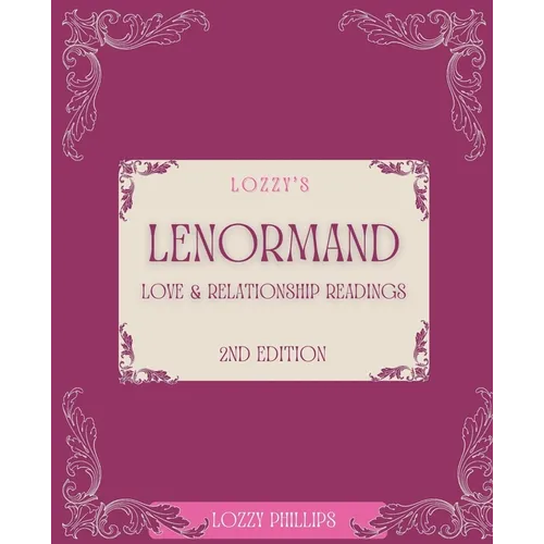 Lozzy's Lenormand Love & Relationship Readings 2nd Edition - Paperback | Books | Wiccan Center