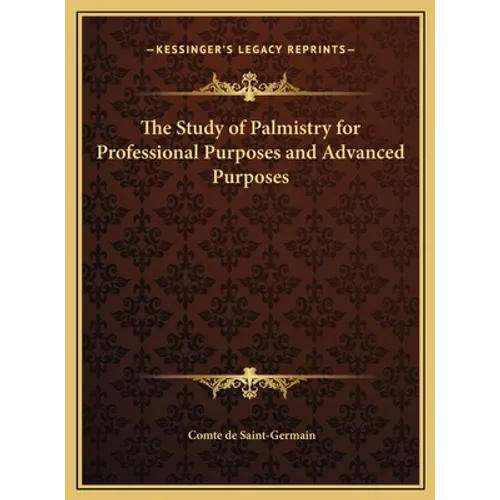 The Study of Palmistry for Professional Purposes and Advanced Purposes - Hardcover | Books | Wiccan Center