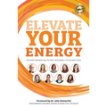 Elevate Your Energy - Paperback