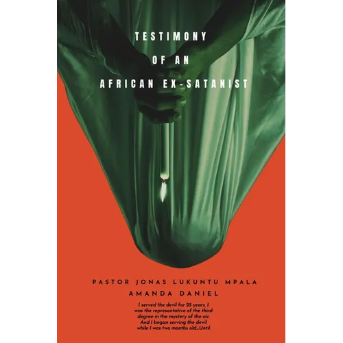 TESTIMONY OF AN African EX-SATANIST - Pastor JONAS LUKUNTU MPALA - Paperback | Books | Wiccan Center