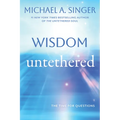 Wisdom Untethered: The Time for Questions - Paperback | Books | Wiccan Center