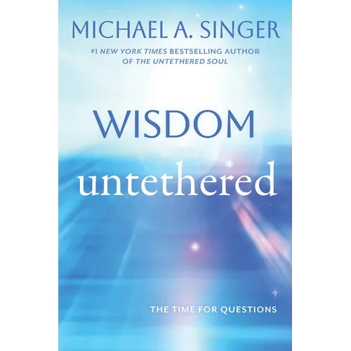 Wisdom Untethered: The Time for Questions - Paperback | Books | Wiccan Center