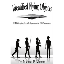 Identified Flying Objects: A Multidisciplinary Scientific Approach to the UFO Phenomenon - Paperback | Books | Wiccan Center