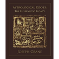 Astrological Roots: The Hellenistic Legacy - Paperback | Books | Wiccan Center