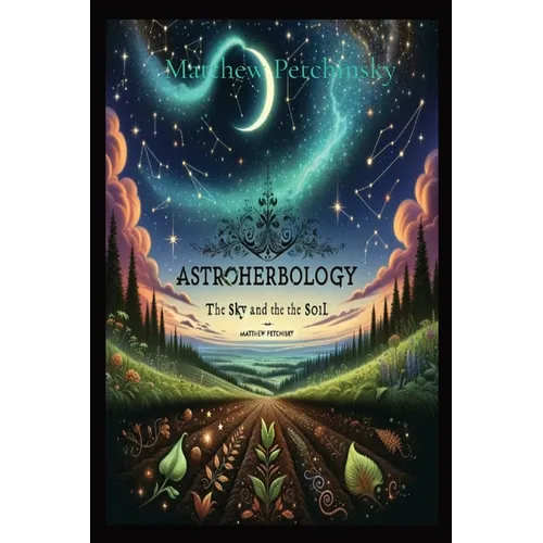 AstroHerbology: Volume 1 - Paperback | Books | Wiccan Center