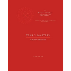 Red Thread Academy - Year 3: Mastery (Course Manual) - Paperback | Books | Wiccan Center