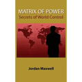 Matrix of Power: Secrets of World Control - Hardcover | Books | Wiccan Center