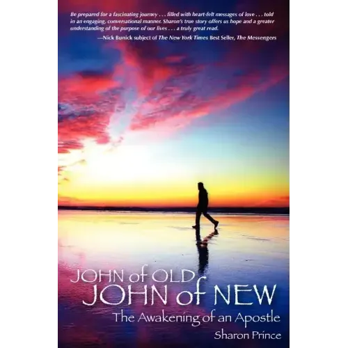 John of Old, John of New: The Awakening of an Apostle - Paperback