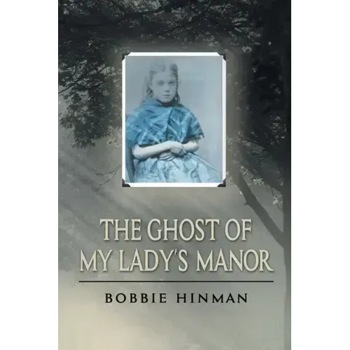 The Ghost of My Lady's Manor - Paperback | Books | Wiccan Center