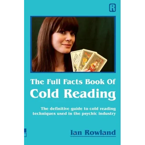 The Full Facts Book Of Cold Reading: The definitive guide to how cold reading is used in the psychic industry - Paperback | Books | Wiccan Center