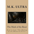 The Mark of the Beast: Book 6 from "The Making of the Monarch Series" - Paperback | Books | Wiccan Center