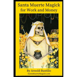 Santa Muerte Magick for Work and Money - Paperback | Books | Wiccan Center