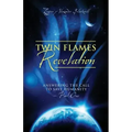 Twin Flames Revelation: Answering the Call to Save Humanity - Part One - Paperback | Books | Wiccan Center