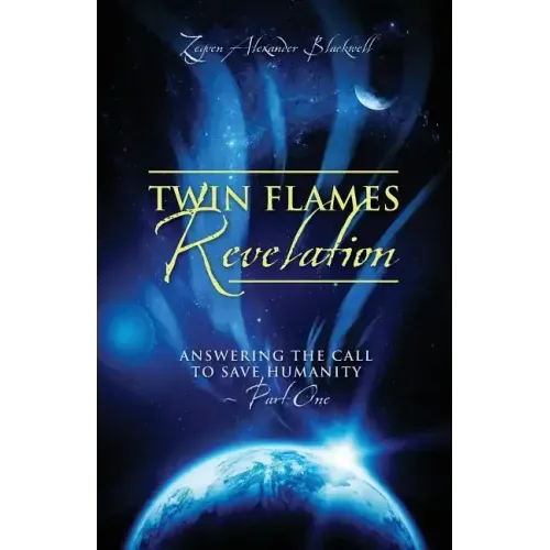 Twin Flames Revelation: Answering the Call to Save Humanity - Part One - Paperback | Books | Wiccan Center