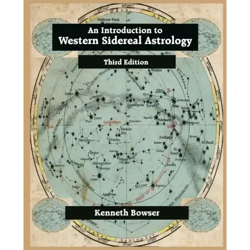 An Introduction to Western Sidereal Astrology Third Edition - Paperback | Books | Wiccan Center