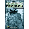 Ghosthunting Pennsylvania - Paperback | Books | Wiccan Center