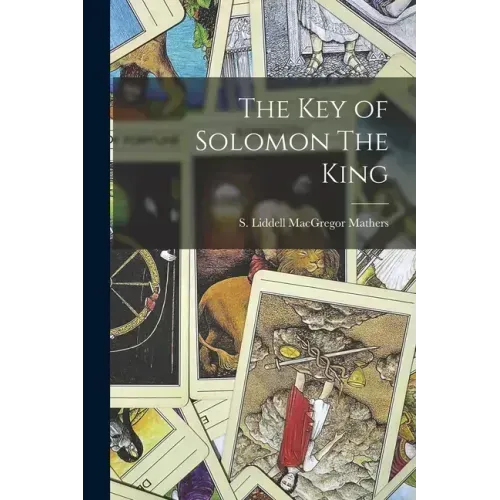The Key of Solomon The King - Paperback
