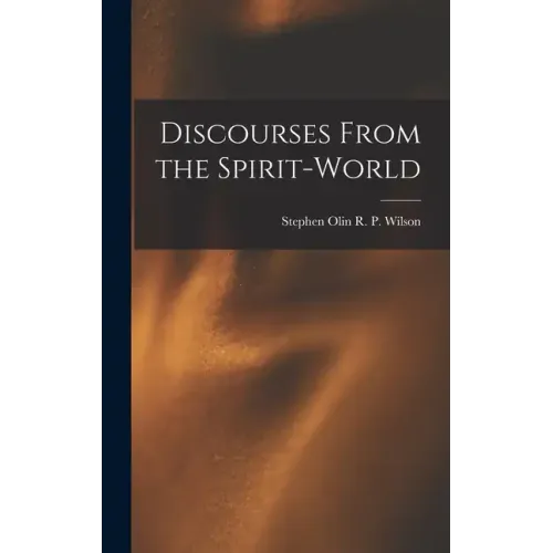 Discourses From the Spirit-World - Hardcover | Books | Wiccan Center