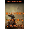 Haunted Madison County: Hauntings, Mysteries, and Urban Legends - Paperback | Books | Wiccan Center